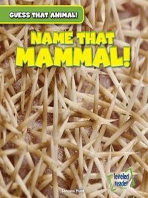 cover image of Name That Mammal!